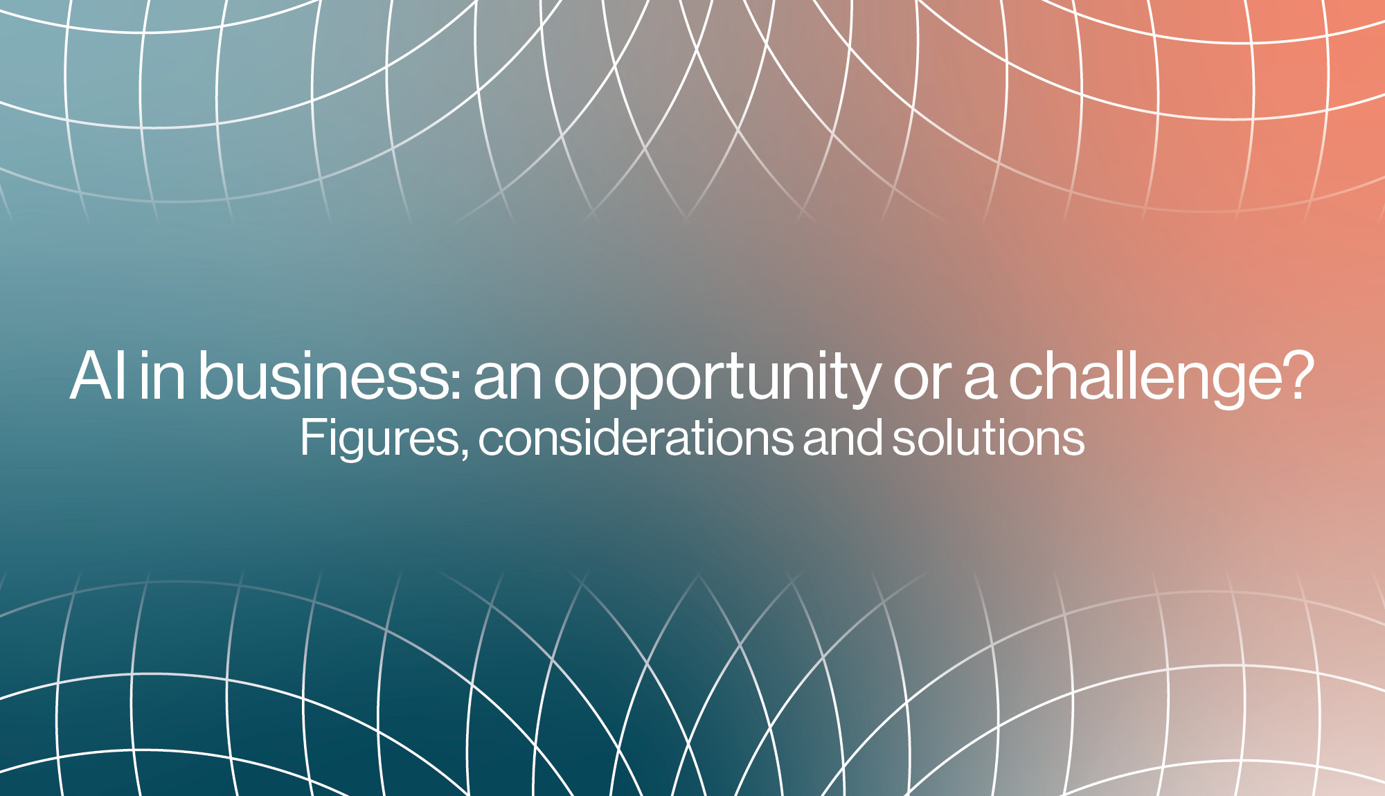 AI in business: an opportunity or a challange?
